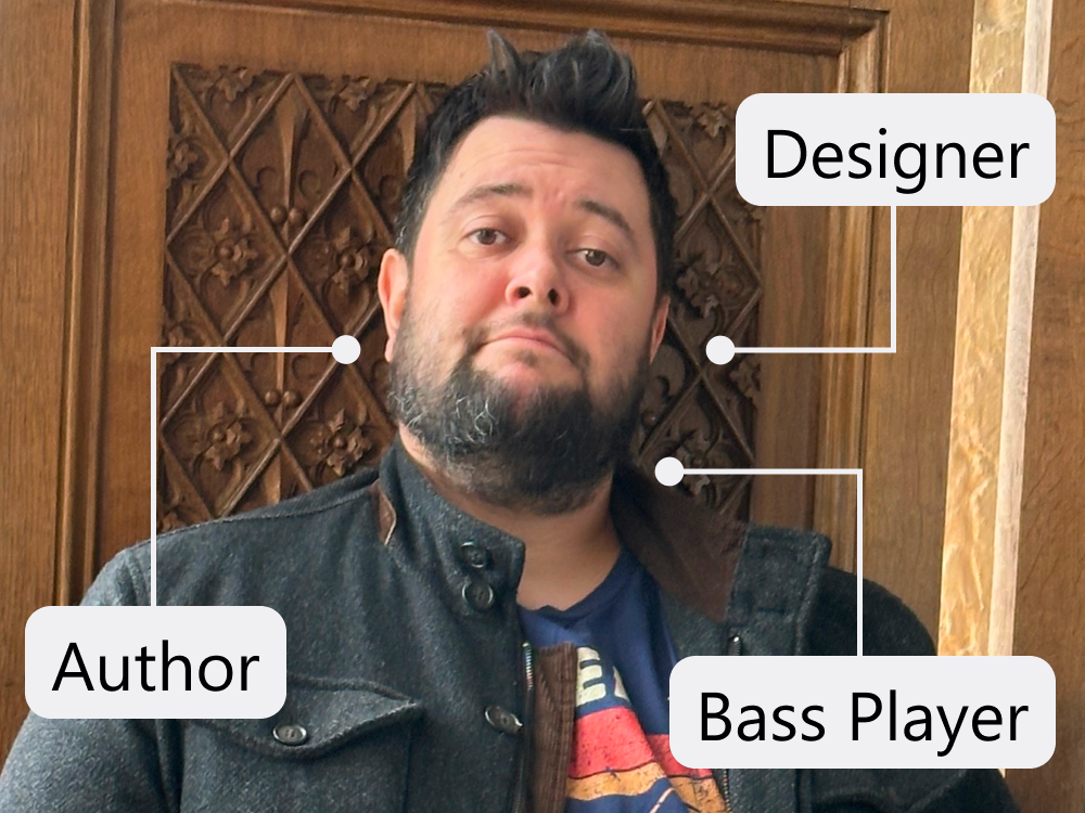 Intro image showing Jamie with the captions 'Author', 'Bass Player' and 'Designer'
